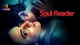 Soul Reader S01E01 2024 Atrangii Hindi Hot Web Series