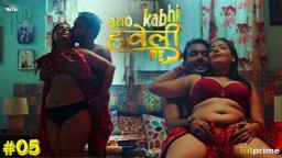 Aao Kabhi Haveli Pe (2024) S01 E05 Hitprime Hot Web Series